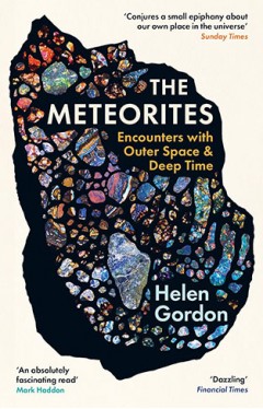 The Meteorites: Encounters with Outer Space and Deep Time